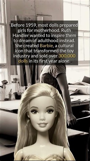 From Paper Dolls to Icon: How Ruth Handler Invented Barbie