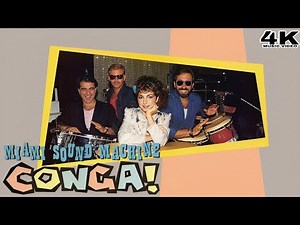 [4K] Miami Sound Machine (Gloria Estefan) - Conga (Music Video)