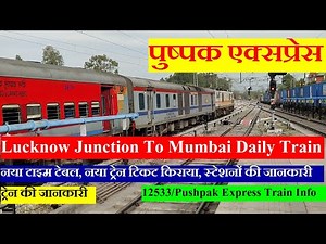 Pushpak Express | Train Information | Lucknow To Mumbai Train | Pushpak Express | 12533 ​​Train