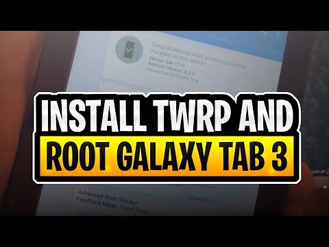 How to root Samsung Galaxy Tab 3 by installing TWRP | SM-T111/ SM-T110