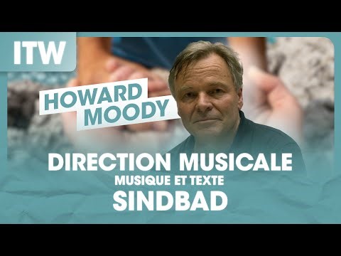 ITW Howard Moody SINDBAD, A JOURNEY THROUGH LIVING FLAMES