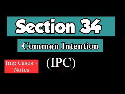 Section 34 of Indian Penal Code | Section 34 Common Intention IPC | Principle of Joint Liability
