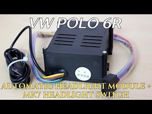 Polo 6R - Automatic headlights, coming home and leaving home lights