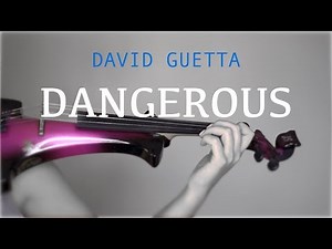 David Guetta - Dangerous for violin and piano (COVER)