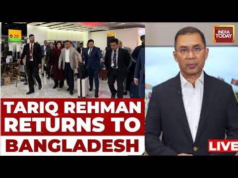 LIVE | Tariq Rehman Returns To Dhaka, Bangladesh | Bangladesh Protest News |Dhaka Violence News LIVE