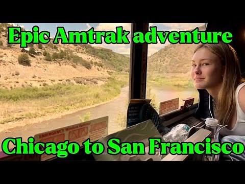 Cross Country by Train! Amtrak California Zephyr Chicago to San Francisco