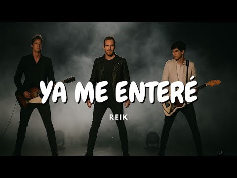 "YA ME ENTERÉ" - Reik | Cuando el corazón ya no guarda secretos 💔