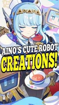 AINO'S ROBOTS! #genshinimpact #genshin #hoyoverse