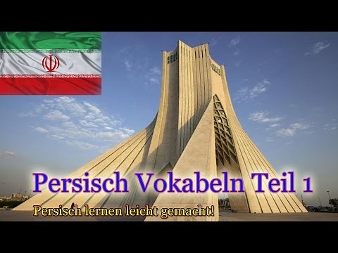 Persisch lernen für Anfänger | Vokabeln zum nachsprechen Teil 1