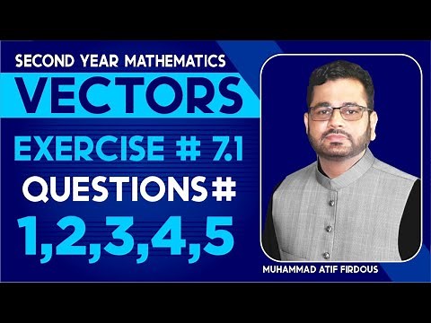 Second Year Mathematic Chapter 7 Exercise 7.1 Q # 1,2,3,4,5 By Muhammad Atif Firdous