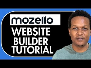 MOZELLO WEBSITE BUILDER TUTORIAL FOR BEGINNERS