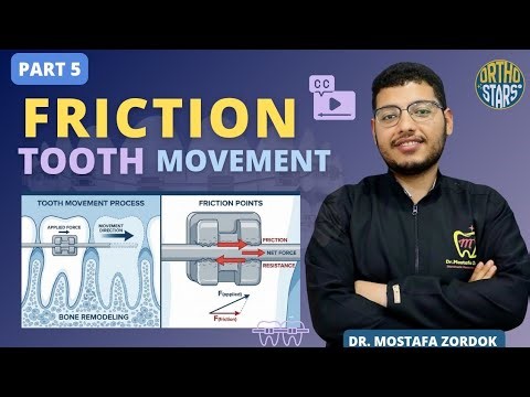 5️⃣ Friction & tooth movement mechanics