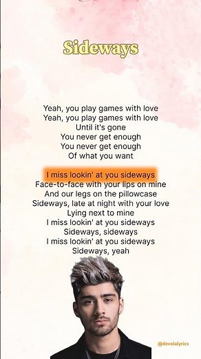 Sideways - ZAYN | Lyrics | #lyrics #sideways #zayn #zaynmalik