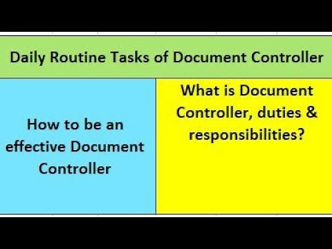 Daily Routine Tasks of Document Controller. What is Document Controller, duties & responsibilities?