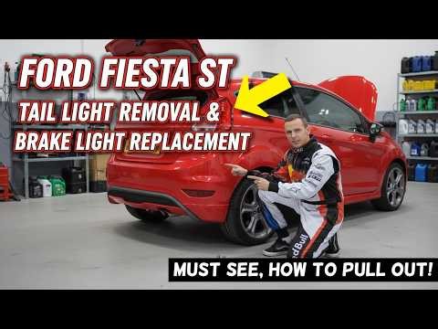 Ford Fiesta ST Hatchback Tail Light Brake Light Removal Replacement