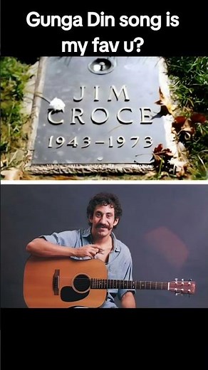 #Jim Croce #Gunga Din #fav #Song #RIP