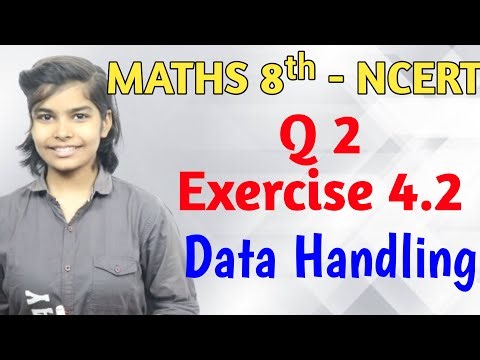 Q.2 - Ex 4.2 - Data Handling - NCERT Maths Class 8th Chapter 4 - RN Glory