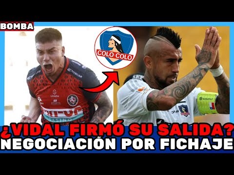 🚨TRANSFER NEGOTIATIONS UNDERWAY! NO ONE EXPECTED IT! DID VIDAL SIGN HIS EXIT? COLO COLO NEWS
