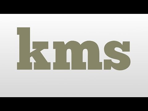 kms meaning and pronunciation