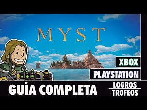 MYST - Guía completa [LOGROS/TROFEOS]