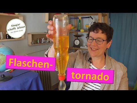 Flaschentornado erforschen - Experimente mit Luft und Wasser für Kinder