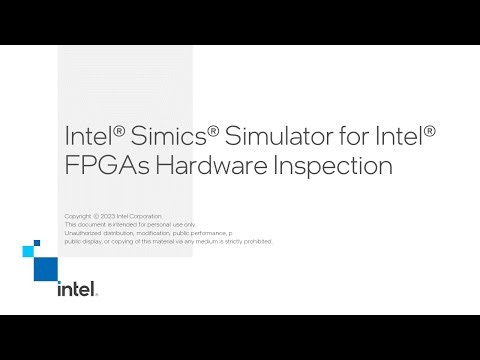 Intel® Simics® Simulator for Intel® FPGAs Hardware Inspection
