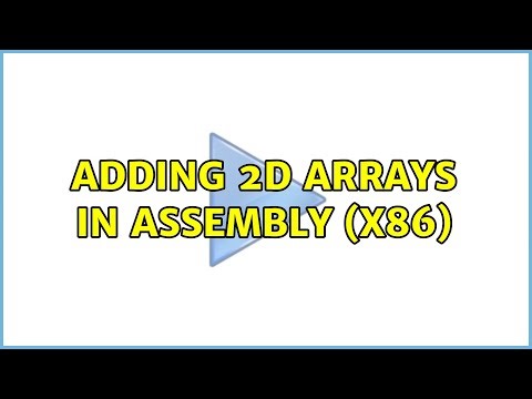 Adding 2D arrays in Assembly (x86) (2 Solutions!!)