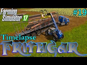 Farming Simulator 2017 Timelapse #19: A New Log Fork!