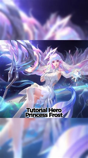 Tutorial Princess Frost | Honor Of Kings