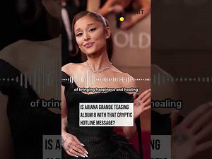 Ariana Grande might already be hinting at what’s next