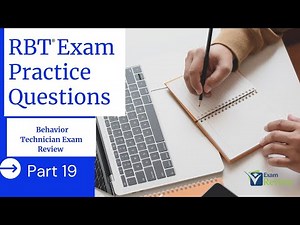 RBT® Practice Questions | Registered Behavior Technician® (RBT®) Exam Review | Part 19