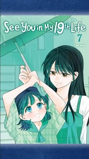 See You in My 19th Life 💖 Must Read Manhwa