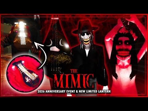 The Mimic - 2026 Anniversary Event & New Limited Lantern (Full Walkthrough) | Roblox
