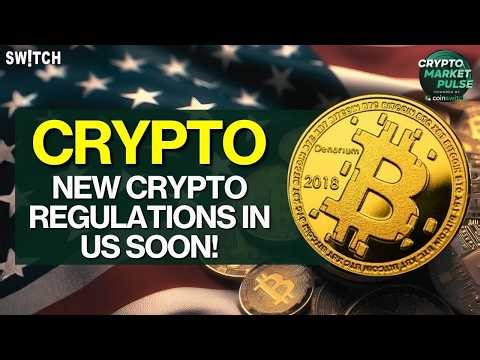 Crypto Market Pulse: New Crypto Regulations in US Soon! । Top News of The Day। Powered by CoinSwitch