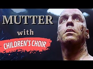Rammstein's "Mutter" with Children Singing