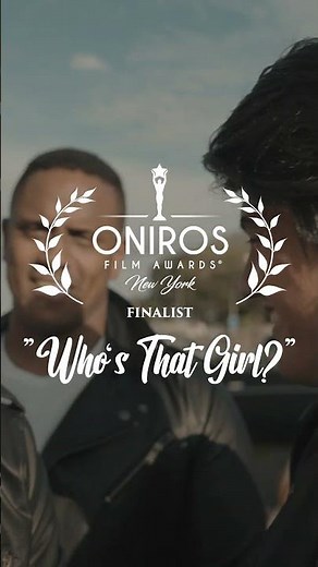 Josh Tatofi's "Who's That Girl?" Music Video makes Finalist in the Oniro Film Awards in New York!
