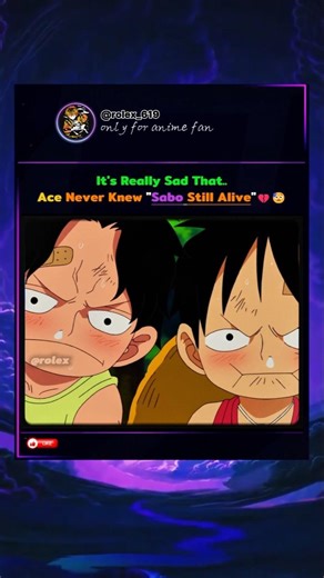 Ace Never Knew Sabo Was Alive…🥹😥 [ ONE PIECE ]