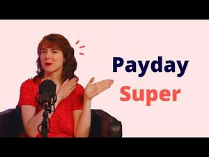 Payday Super: Everything you need to know!