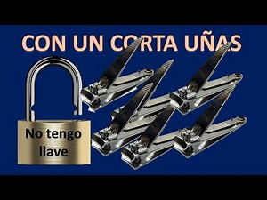Como abrir un candado con un corta uñas