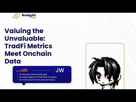 Valuing the Unvaluable: TradFi Metrics Meet Onchain Data | Live Webinar with JW