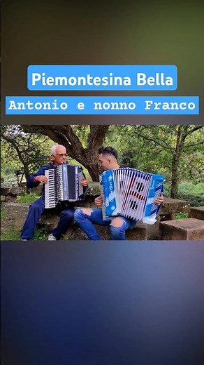 Piemontesina bella (nonno franco) #walzer #piemontesina #fisarmonica