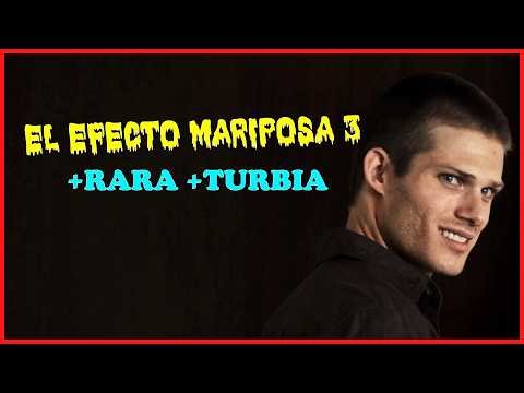 La mas rara de todas... | Resumen, Análisis y Explicacion The butterfly effect 3 (2009)