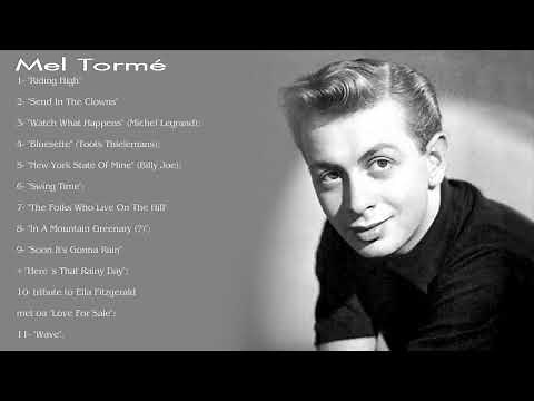 Mel Tormé Best Songs - Mel Tormé Greatest Hits - Mel Tormé Full Album