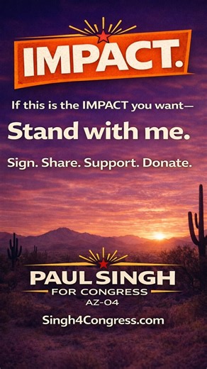 IMPACT: The Agenda Arizona Deserves | Paul Singh for Congress