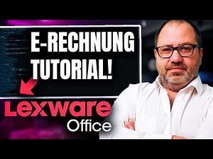 Lexware Office: E-Rechnungen 2025 senden & empfangen leicht gemacht!