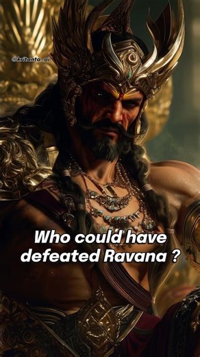 Warriors Who Could Have DEFEATED Ravana