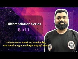 Part 1 - Introduction to Differentiation, Basic Formulae, Algebra of Differentiation, Chain Rule