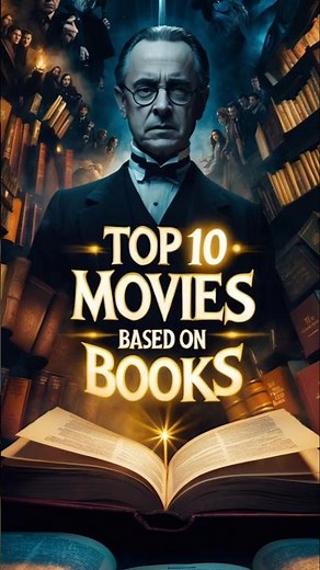 Top 10 Best Movies Based on Books | Must-Watch Adaptations| best movies based on books #movieslist
