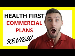 🔥 Health First Commercial Plans Review: Pros and Cons