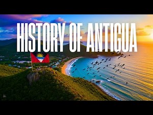 History of Antigua: From Slavery to Freedom | A Cinematic Documentary